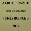 Jeu Presidence 2007 France sans charniere Ceres PF07