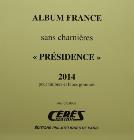 Jeu Presidence 2014 France sans charniere Ceres PF14